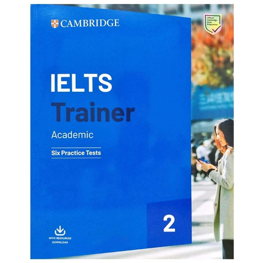 Tài liệu IELTS Trainer 2 Academic - Six Practice Tests, PDF + Audio free