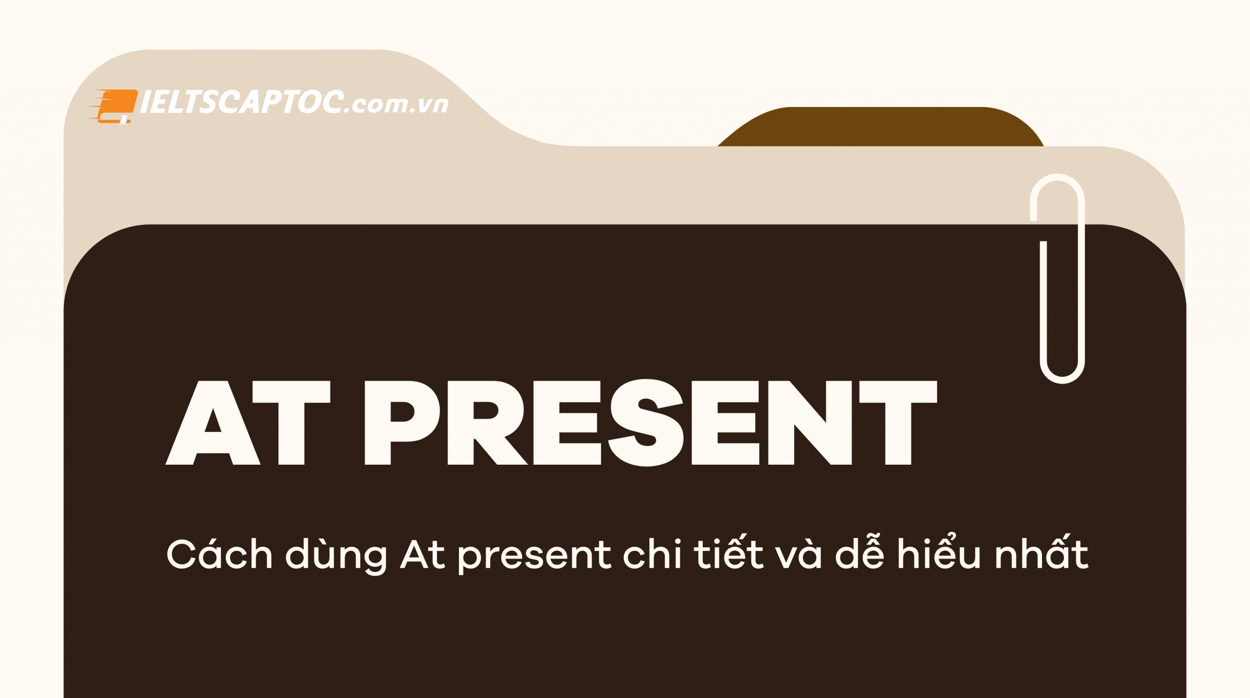 Trang chủ 20 At present là thì gì?