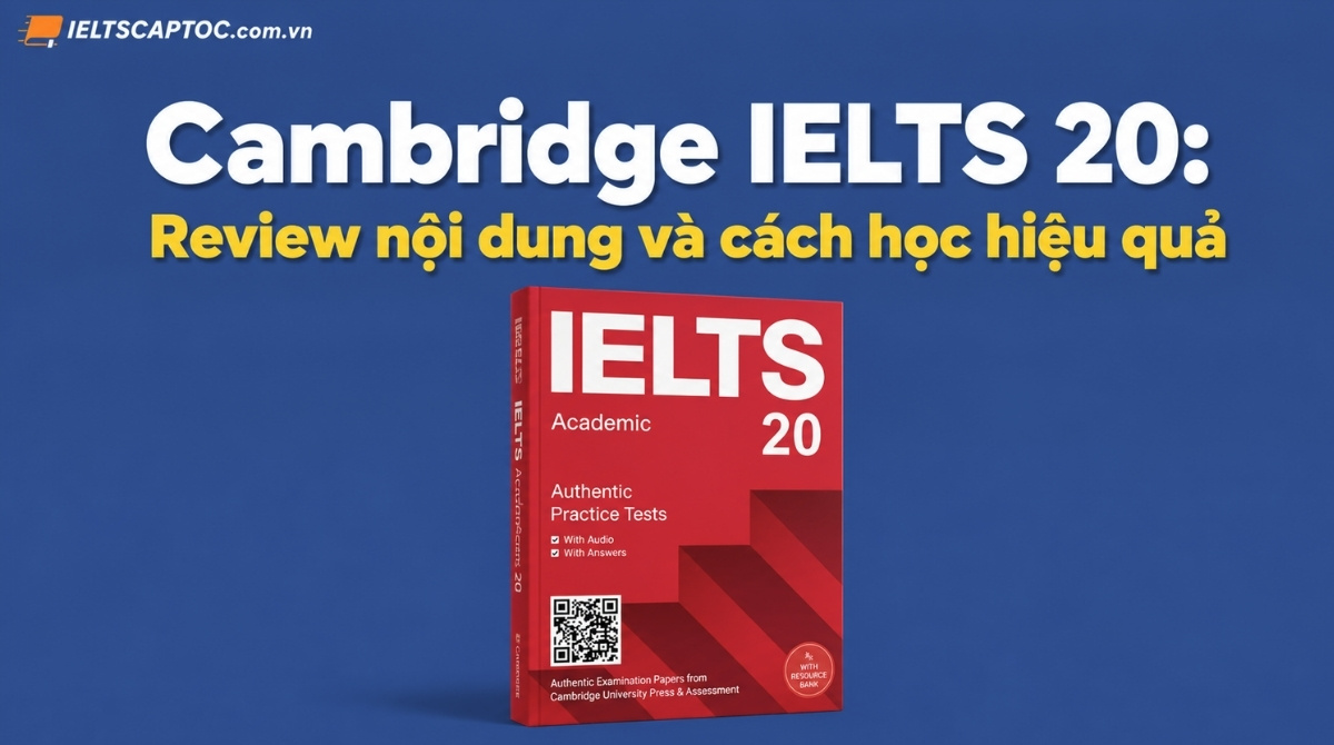 Trang chủ 20 Cambridge ielts 20