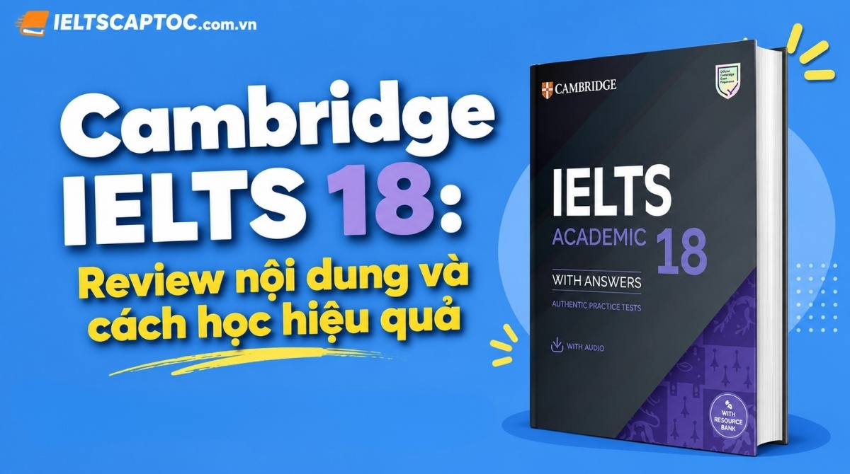Trang chủ 20 Cambridge ielts 18