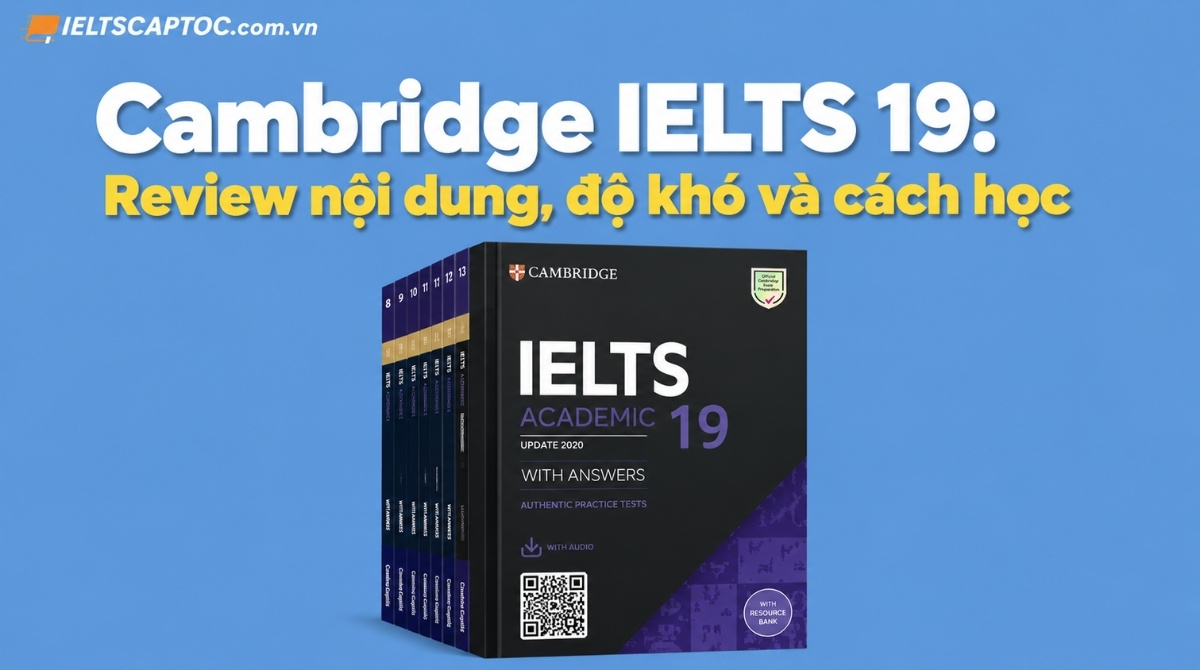 Trang chủ 20 Cambridge ielts 19
