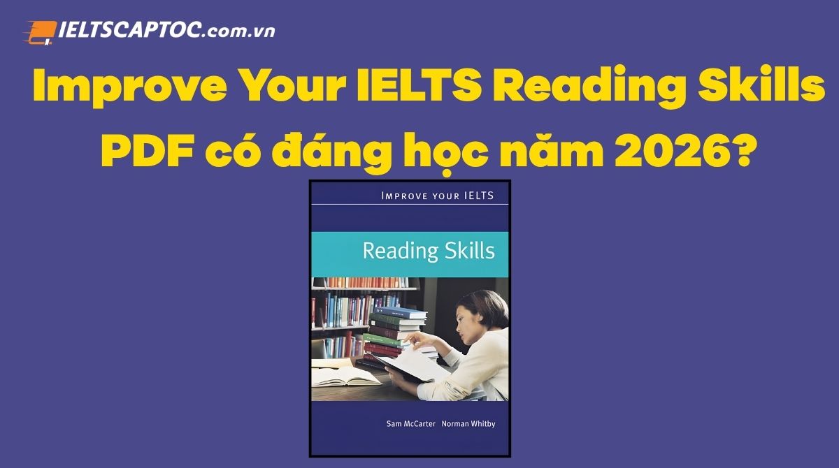 Trang chủ 20 Improve Your IELTS Reading Skills PDF có đáng học năm 2026?