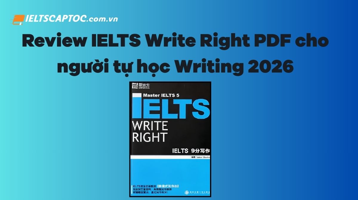 Trang chủ 20 IELTS Write Right