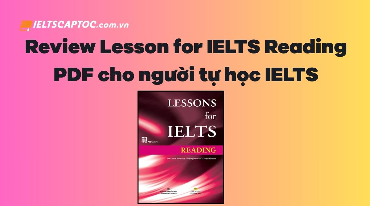 Trang chủ 20 Lessons for IELTS Reading